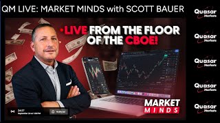 Market Minds Live from the CBOE floor with Prosper Trading Academy CEO Scott Bauer [upl. by Romy719]