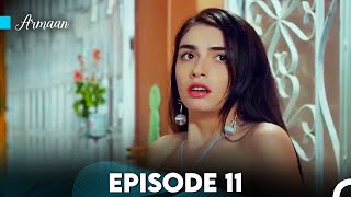 Armaan Episode 11 Urdu Dubbed FULL HD [upl. by Asit]