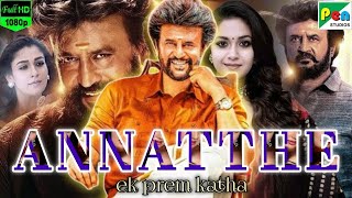 Annaatthe Review Explained amp Facts HD 1080p Hindi Dubbed  Rajnikant Nayanthara Keerthy Suresh [upl. by Shing]