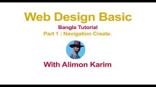 Web design Bangla tutorial Part 1 Navigation create [upl. by Haraj]