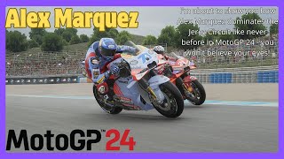 Alex Marquez DESTROYS Jerez Circuit in MotoGP 24 Gameplay [upl. by Gabi]