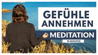 MEDITATION Gefühle zulassen amp Emotionen loslassen  inneren Frieden finden [upl. by Zeret]