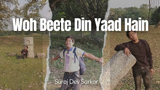 Woh Beete Din Yaad Hain by Surajdev Sarkar [upl. by Gemma]