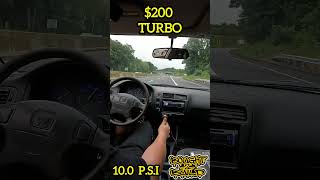 200 MaXpeedingRods TURBO ON OUR SUPER CHEAP CIVIC turbo turbocivic turbohonda turbocharged [upl. by Enomys]