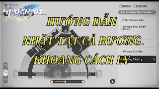 Hướng Dẫn Nhặt Tất Cả Rương Ở Map Khoang Cách Ly  Honkai Star Rail [upl. by Yanrahc]