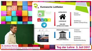 Digitale Lehre im Projekt quotDigital und Regionalquot  Dr Andreas Hiemer [upl. by Ohara397]