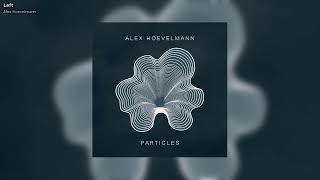 Alex Hoevelmann  Left  3000Grad [upl. by Pease937]