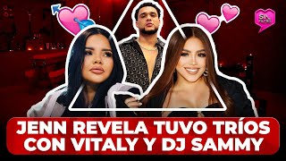 ¡BOBO JENN REVELA TUVO TRÍOS CON VITALY SÁNCHEZ Y DJ SAMMY “HAY PRUEBAS” [upl. by Egan]