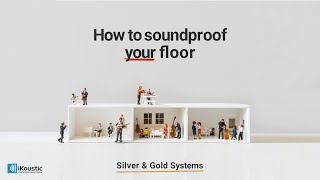 Gold and Silver Floor Soundproofing Installation Guide [upl. by Olia]