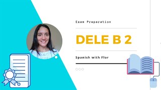 Spanish DELE B2 Exam Preparation [upl. by Aivitnahs127]