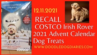 RECALL Costco Irish Rover 2021 Advent Calendar Dog Treats December 11 2021 Recalled in USA amp C [upl. by Lilithe177]