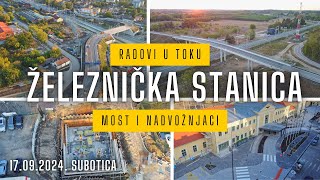 Železnička stanica Majšanski Most i Nadvožnjaci 4k 17092024  Subotica [upl. by Yared]