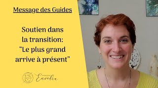 Le choc du changement message de force et de soutien des guides guidance canalisation [upl. by Enilorac]