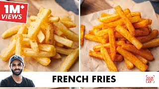 French Fries  Homemade Peri Peri Masala  Crispy French Fries  फ्रेंच फ्राइज  Chef Sanjyot Keer [upl. by Marius]