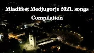 32 Mladifest Medjugorje 2021 songs  Compilation [upl. by Garda]