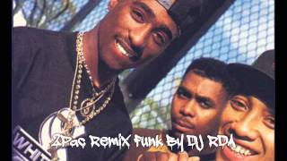 2pac remix funk DJ RDA [upl. by Shalna]