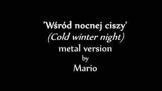 Wśród nocnej ciszy metal version [upl. by Atekram697]