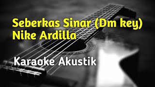 Seberkas sinar Dm key karaoke akustik [upl. by Fabrianne]