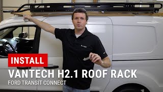 Installing Vantech H21 Roof Rack on Transit Connect [upl. by Eiveneg]