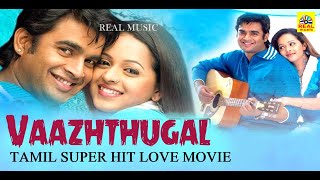 Vaazhthugal  Super Hit Movie  Madhavan Bhavana  Tamil Super Hit Romantic Movie HD [upl. by Sgninnej]