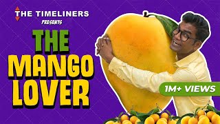 The Mango Lover  The Timeliners [upl. by Sug503]