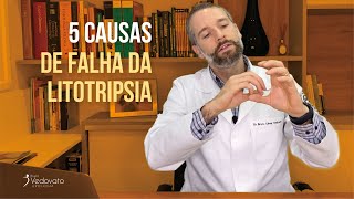 5 Causas de Falha da Litotripsia [upl. by Ihskaneem]