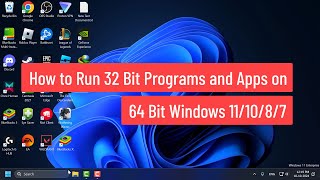 How to Run 32 Bit Programs and Apps on 64 Bit Windows 111087 [upl. by Ahseiuqal]