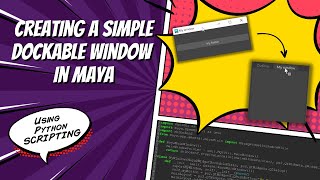 Creating a Simple Dockable Window in Maya [upl. by Hardie]