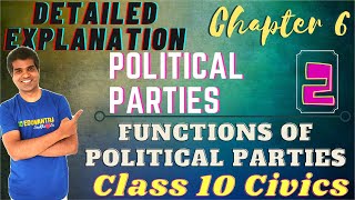 POLITICAL PARTIES  Class 10 CIVICS  FUNCTIONS OF POLITICAL PARTIES [upl. by Nagap]