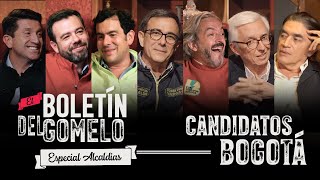 Boletín del Gomelo  Especial candidatos Alcaldía de Bogotá [upl. by Adnilra789]