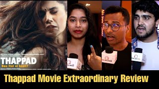 Thappad Movie Extraordinary REVIEW  Taapsee Pannu  First Show Review [upl. by Latoya]