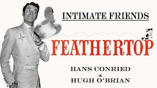 quotIntimate Friendsquot  Feathertop 1961 Hans Conried Hugh OBrian [upl. by Mariquilla643]