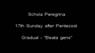 Beata gens  Gradual from 17th Sunday After Pentecost [upl. by Anavoig]