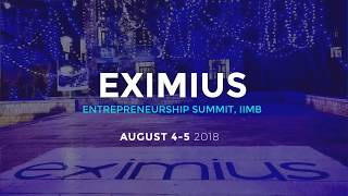 Eximius 2018  IIM Bangalores Entrepreneurship Summit  Official Promo [upl. by Ahsaet]