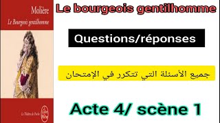 tronc commun le bourgeois gentilhomme analyse questionréponse acte 4 scène 1الفصل الرابع 1المشهد [upl. by Ednew]