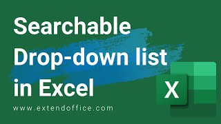 The ultimate guide to searchable dropdown list in Excel [upl. by Callida271]