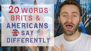 20 Words Brits and Americans Say Differently [upl. by Aserret]