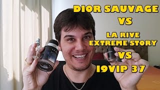 Resenha Perfume Dior Sauvage e seus contratipos La Rive Extreme Story e I9VIP [upl. by Annabel]