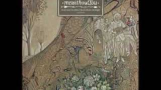 mewithoutYou  Goodbye I [upl. by Ednihek]