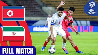 DPR Korea vs IR Iran  Full Match  AFC Asian Qualifiers™ Road to 26 [upl. by Benedetta]