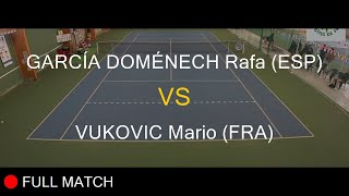 GARCÍA DOMÉNECH Rafa ESP VS VUKOVIC Mario FRA  Open Super 12 Auray 2023 [upl. by Wenonah107]