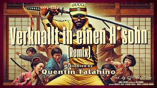 Verknallt in einen Hsohn Quentin Talahino Remix [upl. by Imehon]