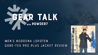 Norrona Lofoten GoreTex Pro Plus Jacket Review  Powder7 [upl. by Yntirb]