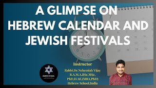 Hebrew calendar and Jewish Festivals hebrewschoolindia [upl. by Odelia]