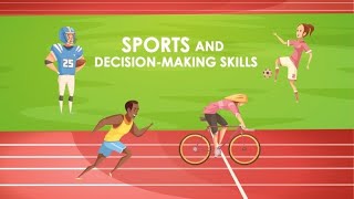 How Sports Affect Your DecisionMaking Skills [upl. by Emyaj]