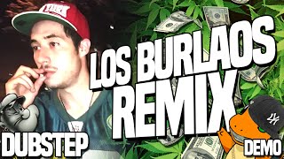 LOS BURLAOS REMIX Lyrics [upl. by Marek640]