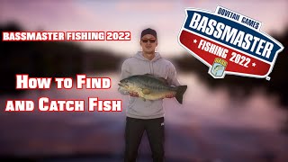 First Look and How to Find and Catch Bass in Bassmaster Fishing 2022 [upl. by Brien]