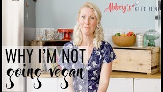 Why I’m Not Going Vegan  My Orthorexia Story [upl. by Ermey]