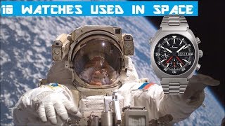 10 Watches Used In Space [upl. by Nosneh]