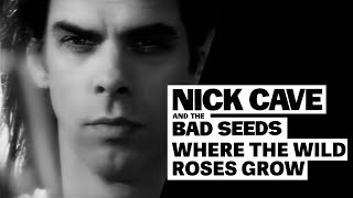 Nick Cave amp The Bad Seeds ft Kylie Minogue  Where The Wild Roses Grow Official HD Video [upl. by Ylus]